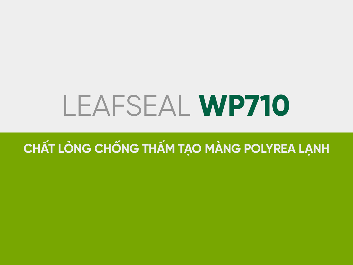 LeafSeal WP710