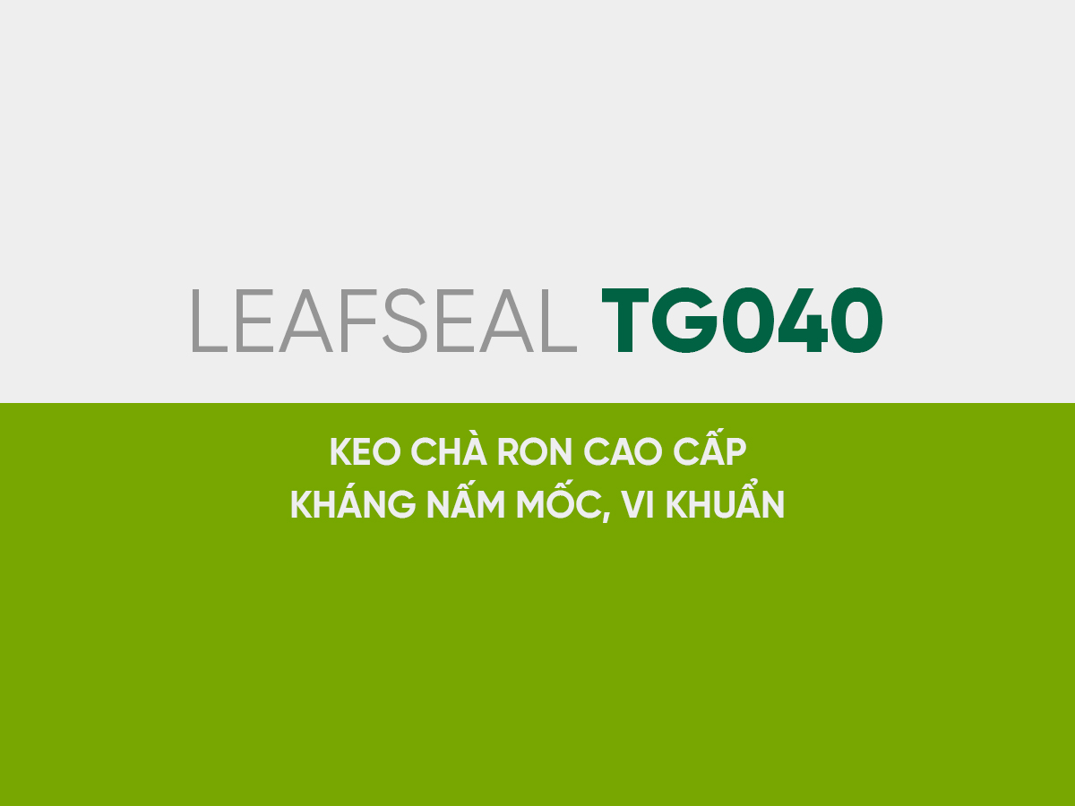 LeafSeal TG040