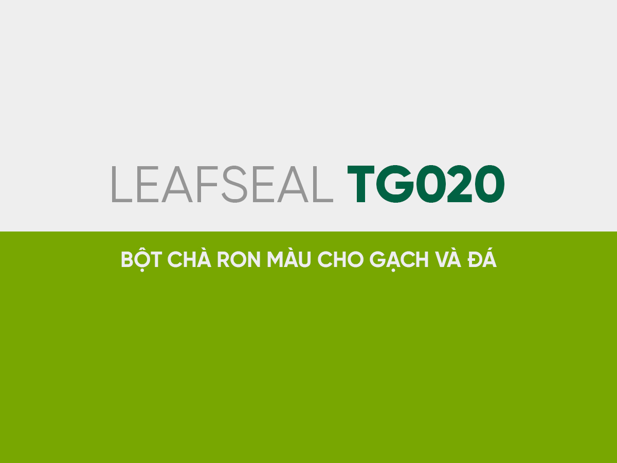 LeafSeal TG020